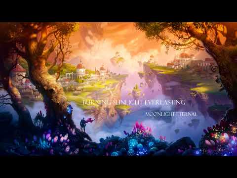 Moonlight Eternal - Burning Sunlight Everlasting