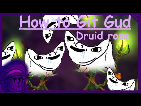 How to git gud at Druid Rose (REMASTERED) - PVZGW2