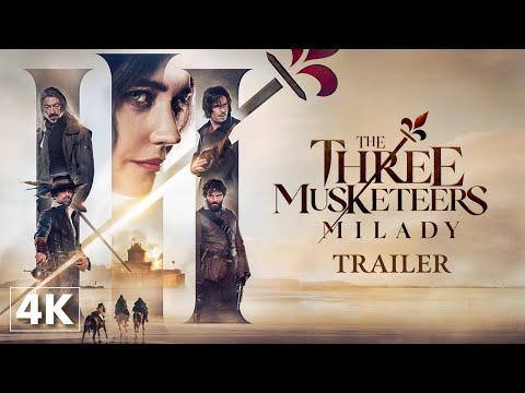 The Three Musketeers: Milady Official Trailer