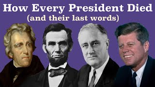 How Every President Died