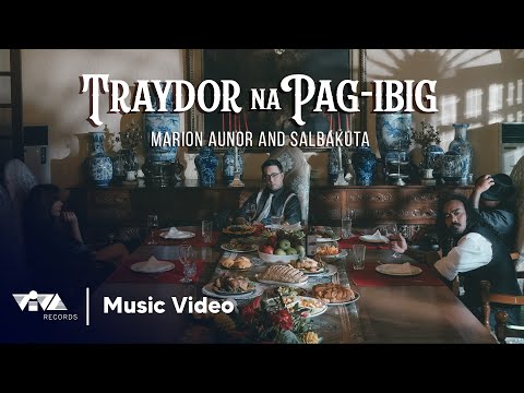 Traydor Na Pag-Ibig - Marion Aunor, Salbakuta (Official Music Video)