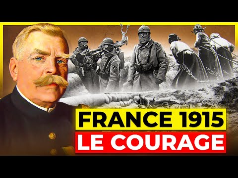 France at War: 1915, the Year of COURAGE