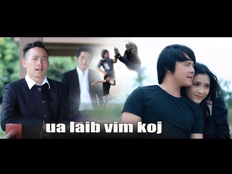 ua laib vim kj npawglem ywj siab kwm nkauj tawm tshiab