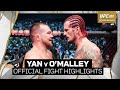 Yan V O Malley Official Fight Highlights CLASSIC Back And Forth War What Was Your Scorecard