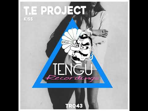 T E Project - Kiss (TR043)