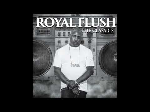 Royal Flush - Royal Flush Ft. Big L