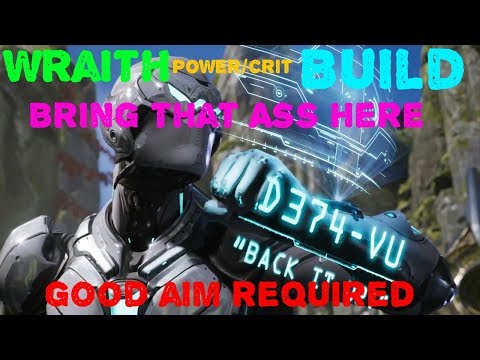 Paragon Wraith Build!Mr. Bring that ass here!
