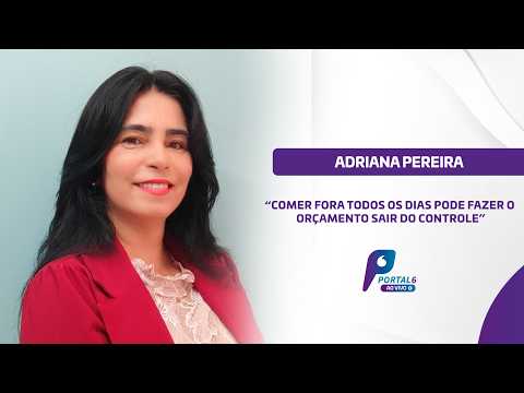 “COMER FORA TODOS OS DIAS PODE FAZER O ORÇAMENTO SAIR DO CONTROLE”, ALERTA ECONOMISTA