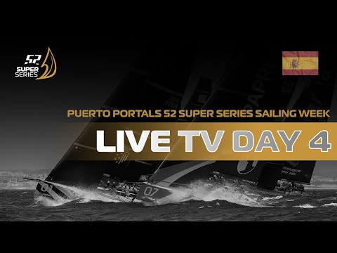 Day 4 - 🇪🇸 Puerto Portals 52 SUPER SERIES Sailing Week