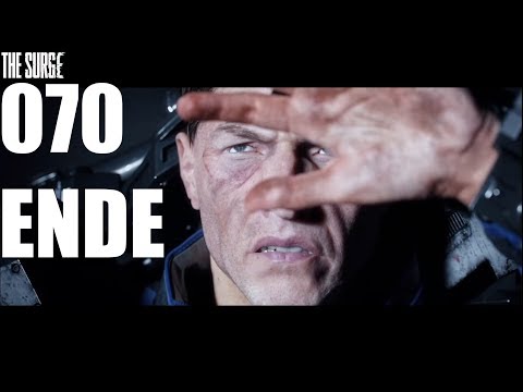 THE SURGE 🤖 070 Gewonnen und doch Verloren ENDE [DEUTSCH 60 FPS]