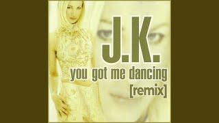 You Got Me Dancing (Phase-D Radio Edit)