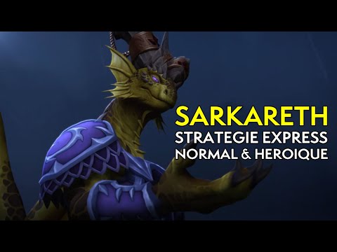 Sarkareth | Guide Express FR (Normal & Héroïque - Aberrus)