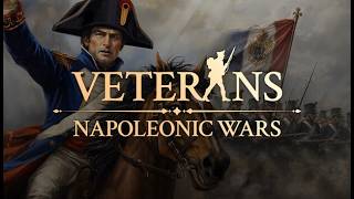 NEW Napoleonic Wargame Is Finally Here! – Veterans: Napoleonic Wars