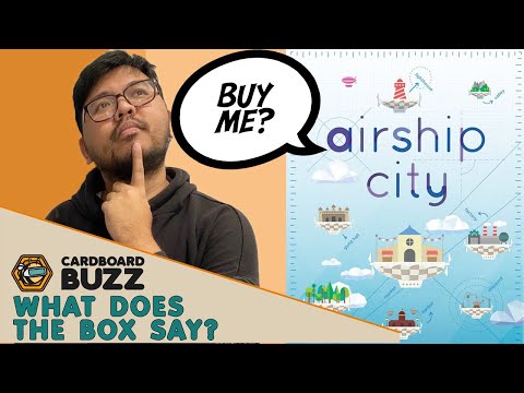 WHAT DOES THE BOX SAY? | AIRSHIP CITY