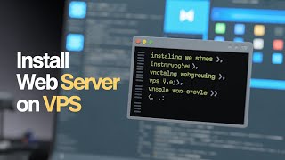 Install Web Server on VPS Like a Pro