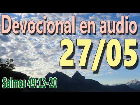 Devocional en audio 27/05 - Salmos 49:13-20 (Tim Keller)
