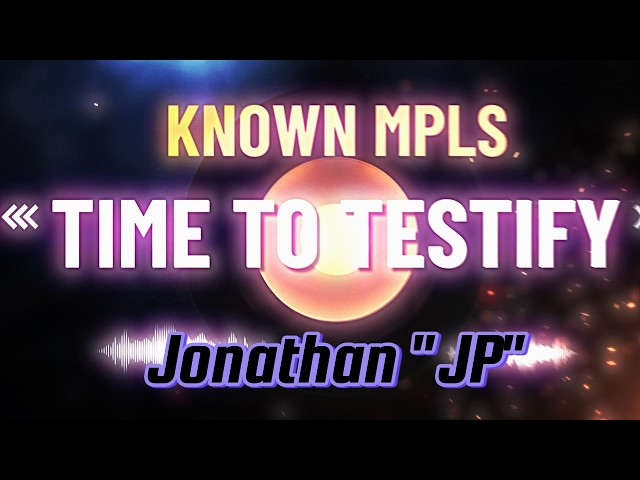 🎤✨ KNOWN MPLS: TIME TO TESTIFY WITH JONATHAN✨🎤