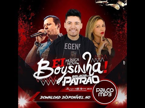 FORRÓ NOVO   EI BOYSINHA ! MIL GRAU - PEPEKA DE MEL  BALADA DE PATRÃO