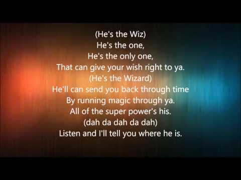 He's The Wiz- The Wiz Live! Lyrics