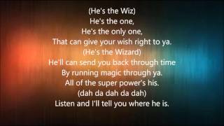 He's The Wiz- The Wiz Live! Lyrics