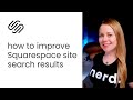 Fix Squarespace Site Search Results How To Get Better Squarespace Search Results With Monocle