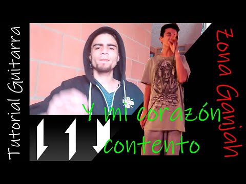 Y Mi Corazón Contento - Zona Ganjah