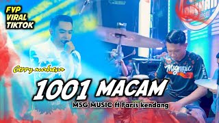 Download lagu TERBARU Gerry mahesa - 1001 macam faris kendang ngamuk parah  mp3