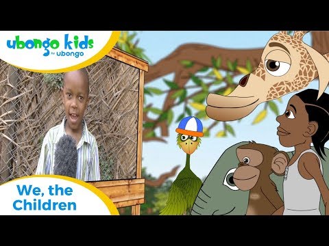 Full Episode #18: We, the Children | Ubongo Kids | Educational Cartoons from Africa