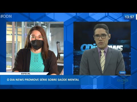 O Dia News promove série sobre saúde mental 19 04 2021