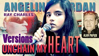 The History of Unchain My Heart ft Ray Charles and Angelina Jordan