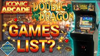 Could this be the POTENTIAL Games List for Iconic Arcade's Double Dragon Cab?
