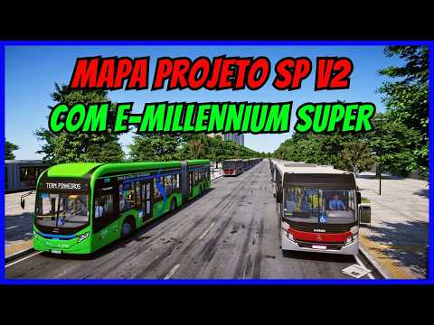 ????Gameplay Mapa Projeto SP V2 Com Caio E-Millennium Super | Proton Bus Simulator | PBSU | Mods