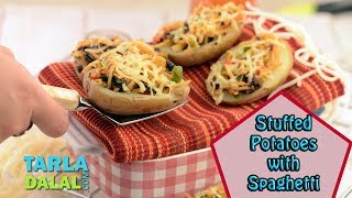 Stuffed Potatoes with Spaghetti recipe by Tarla Dalal