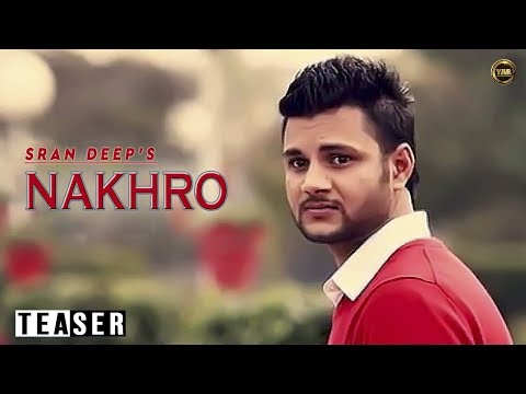 NAKHRO | SRAN DEEP | YAAR ANMULLE RECORDS | OFFICIAL TEASER 2014