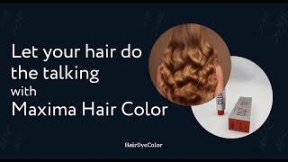 Let your hair do the talking with Maxima Hair Color