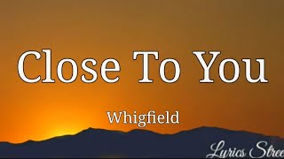 Close To You (Lyrics) Whigfield @lyricsstreet5409 #lyrics #closetoyou #whigfield #90s
