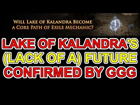 POE 3.20 Will Have Nothing From Lake Of Kalandra - Lake Confirmed Not Going Core - Path Of Exile