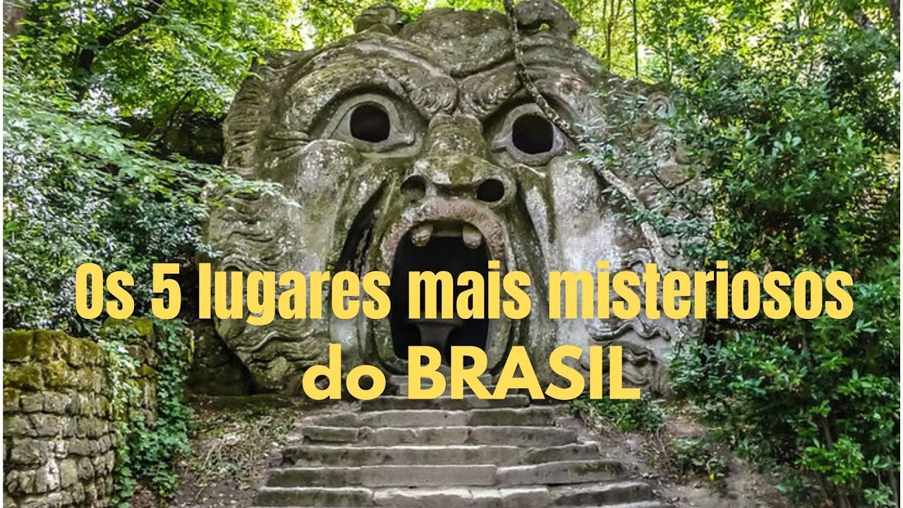 Os 5 lugares mais misteriosos do Brasil