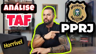 ANÁLISE DO TAF DA PPRJ (POLÍCIA PENAL DO RIO DE JANEIRO)