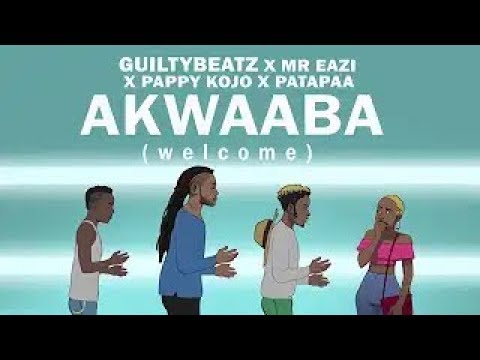 Akwaaba - GuiltyBeatz X Mr Eazi X Patapaa X Pappy Kojo (OFFICIAL VIRAL DANCE VIDEO)