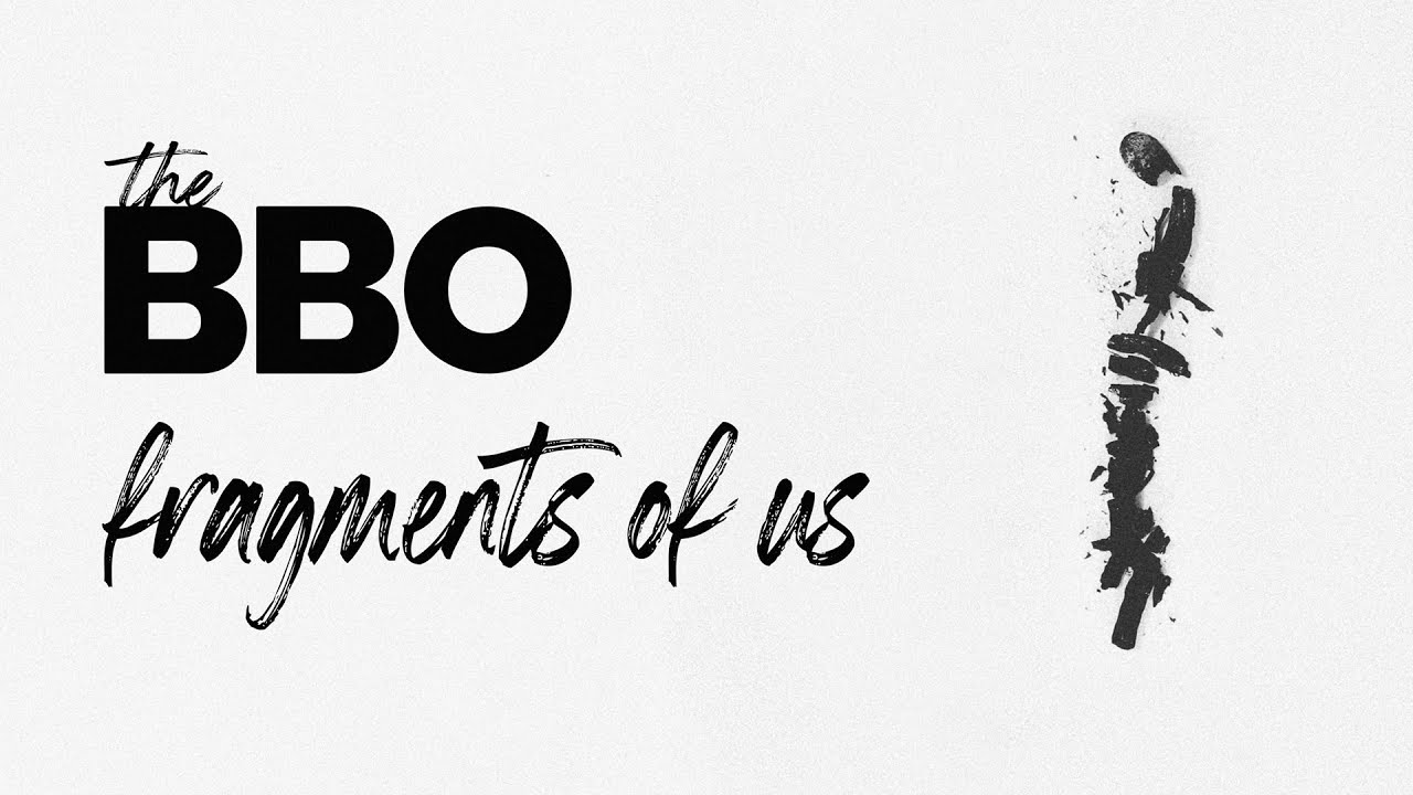 theBBO - Fragments of Us