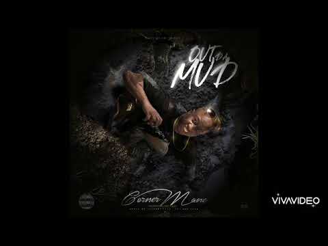 Corner Mane (Trap House)Out Da Mud mixtape
