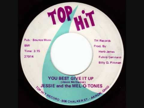 JESSIE AND THE MEL-O-TONES - You Best Give It Up