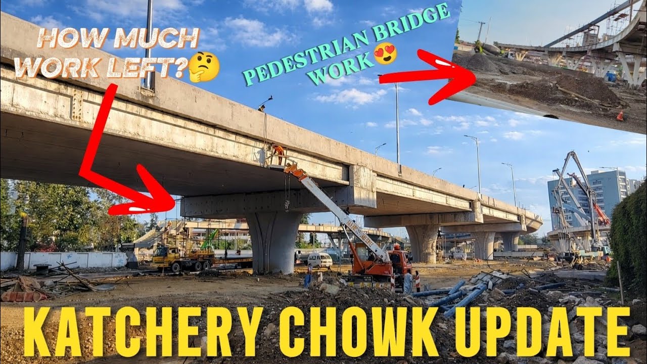 Katchery Chowk Update🏗️| Rashid Minhas Road😍| Pedestrian Bridge 50% Complete💥| Construction Updates