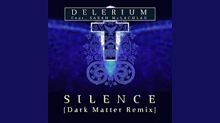 Silence (Dark Matter Remix)