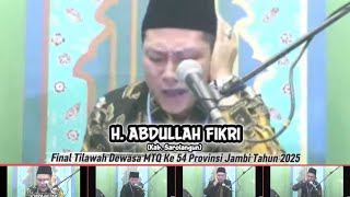 Download lagu H. ABDULLAH FIKRI || BEST 2 IN THE 54TH MTQ OF JAMBI PROVINCE IN 2025 @MUARO JAMBI mp3