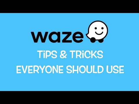 How-to:  Waze Navigation - Tips & Tricks EVERYONE should use