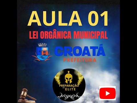 Lei Orgânica do Município de Croatá/CE | Aula