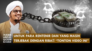 Download lagu BAHAYA RIBA VERSI DI DUNIA DAN DI AKHIRAT | Habib Abdul Qodir Ba'abud mp3 Download lagu BAHAYA RIBA VERSI DI DUNIA DAN DI AKHIRAT | Habib Abdul Qodir Ba'abud mp3