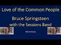 Bruce Springsteen   Love of the Common People  (Live in Dublin version) karaoke